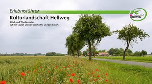 Deckblatt vom Erlebnisführer Kulturlandschaft Hellweg. Foto: Kulturlandschaft Hellweg